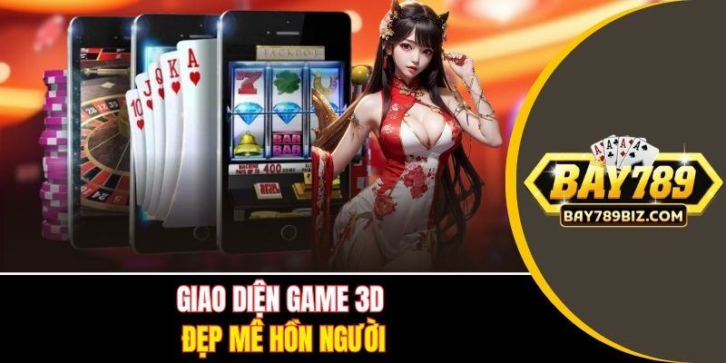 Giao diện game 3D đẹp mê hồn người